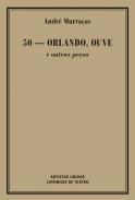 50 Orlando, ouve e outras peas