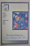 Presencia francesa en Santo Domingo, 1802-1809