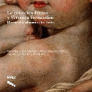 La colección Petrus y Verónica Fernandini : el arte de la pintura en los Andes = The Petrus and Verónica Fernandini collection : the art of painting in the Andes