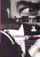 La mirada obscena, 1