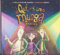 ¿Qué es una murga, mamá?