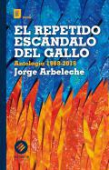 El repetido escándalo del gallo