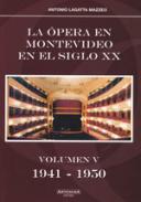 La ópera en Montevideo en el siglo XX, 5