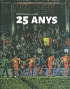 25 anys