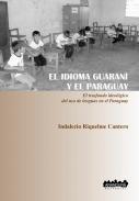 El idioma guaraní y el Paraguay