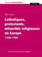 Catholiques, protestants, minorits religieuses en Europe