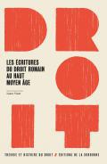 Les critures du droit romain au haut Moyen ge