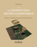 La prospection archo-gophysique