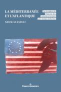 La Mditerrane et l'Atlantique
