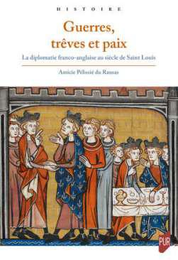 Guerres, tr�ves et paix
