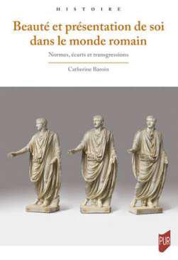 Beaut et prsentation de soi dans le monde romain