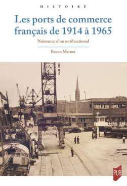 Les ports de commerce franais de 1914  1965
