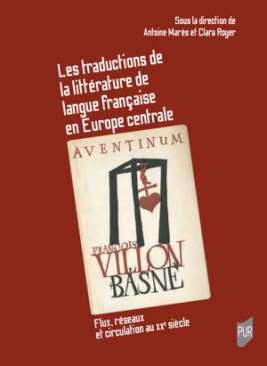 Les traductions de la litt�rature de langue fran�aise en Europe centrale