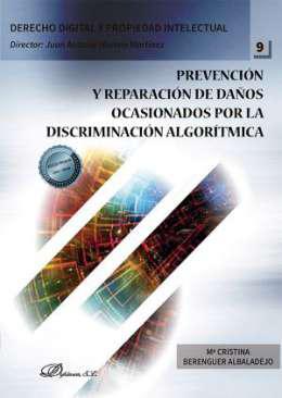 Prevencin y reparacin de daos ocasionados por la discriminacin algortmica