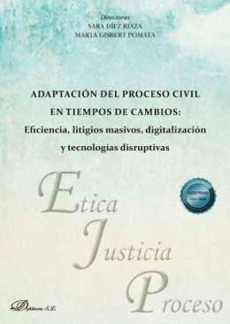 Adaptacin del proceso civil en tiempos de cambios