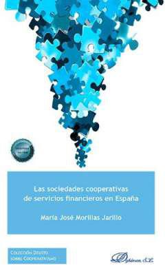 Las sociedades cooperativas de servicios financieros en Espaa