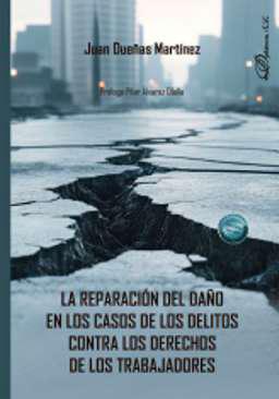 La reparacin del dao en los casos de los delitos contra los derechos de los trabajadores
