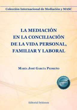 La mediacin en la conciliacin de la vida personal, familiar y laboral
