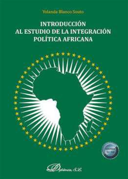 Introduccin al estudio de la integracin poltica africana