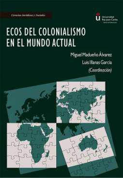 Ecos del colonialismo en el mundo actual