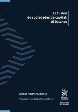 La fusin de sociedades de capital