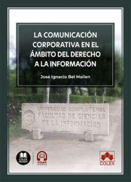 La comunicacin corporativa en el mbito del derecho a la informacin