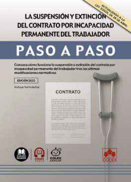 La suspensin y extincin del contrato por incapacidad permanente del trabajador