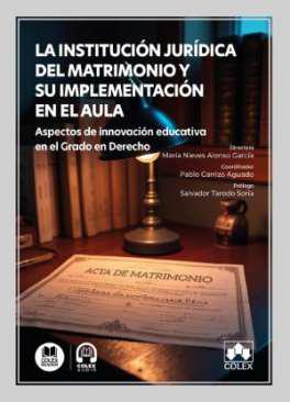 La institucin jurdica del matrimonio y su implementacin en el aula
