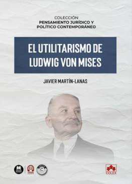 El utilitarismo de Ludwig von Mises