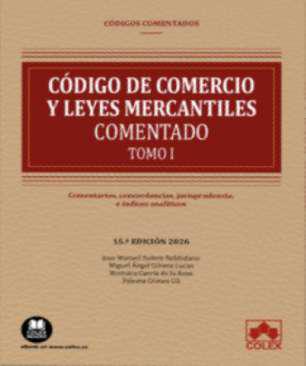 C&oacute;digo de Comercio y Leyes Mercantiles comentado