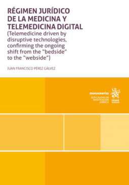 R�gimen jur�dico de la medicina y telemedicina digital