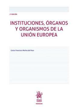 Instituciones, &oacute;rganos y organismos de la Uni&oacute;n Europea