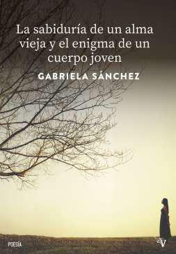 La sabidura de un alma vieja y el enigma de un cuerpo joven