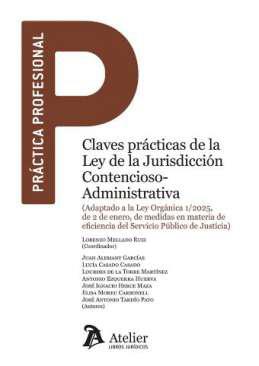 Claves prcticas de la Ley de la Jurisdiccin Contencioso-Administrativa
