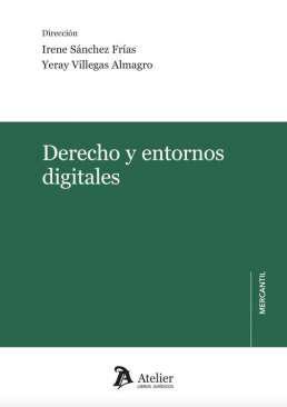 Derecho y entornos digitales