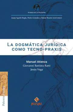 La dogmtica jurdica como tecno-praxis