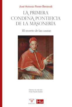 La primera condena pontificia de la masonera