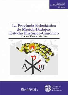 La provincia eclesistica de Mrida-Badajoz