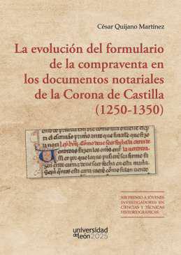La evolucin del formulario de la compraventa en los documentos notariales de la Corona de Castilla (1250-1350)
