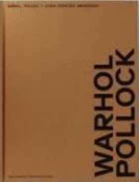 Warhol, Pollock y otros espacios americanos