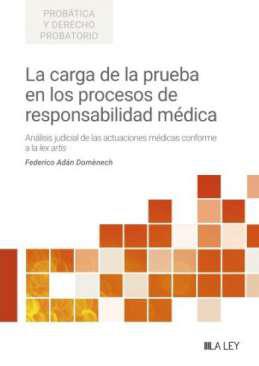 La carga de la prueba en los procesos de responsabilidad mdica