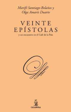 Veinte epstolas y un encuentro en el caf de la Paix