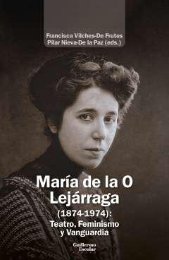 Mara de la O Lejrraga (1874-1974)