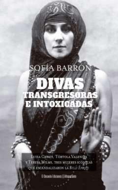 Divas, transgresoras e intoxicadas