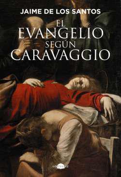 El evangelio segn Caravaggio