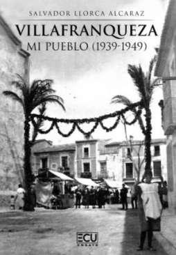Villafranqueza, mi pueblo (1939-1949)