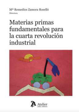 Materias primas fundamentales para la cuarta revolucin industrial