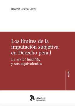 Los lmites de la imputacin subjetiva en Derecho penal