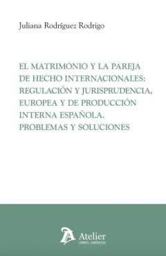 El matrimonio y la pareja de hecho internacionales