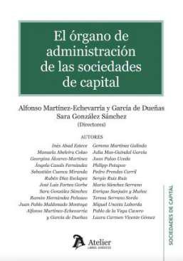 El rgano de administracin de las sociedades de capital